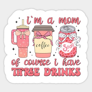 I'm a Mom, Retro Mother, Funny Mom, Mom Life, Mother's Day, Retro Mama Quotes Sticker